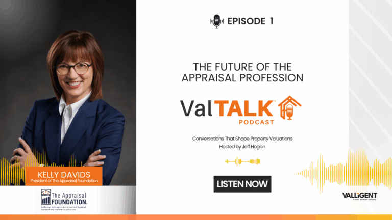Valligent’s Chief Appraiser Jeff Hogan is joined by Kelly Davids, President of The Appraisal Foundation