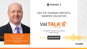 Host Jeff Hogan, Chief Appraiser at Valligent, sits down with Lyle Radke, Principal in Collateral Risk Management at Fannie Mae, to unpack what’s driving the latest changes in valuation and what the new UAD 3.6 appraisal means for the industry.